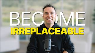 The 3 Habits Of Irreplaceable People