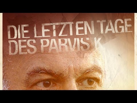 Trailer-Vorschau: Die letzten Tage des Parvis K.