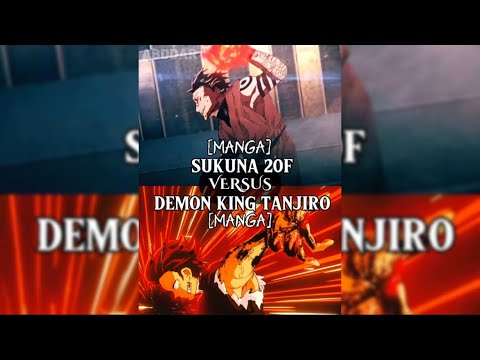 SUKUNA 20F vs DEMON KING TANJIRO | #demonslayer vs #jujutsukaisen