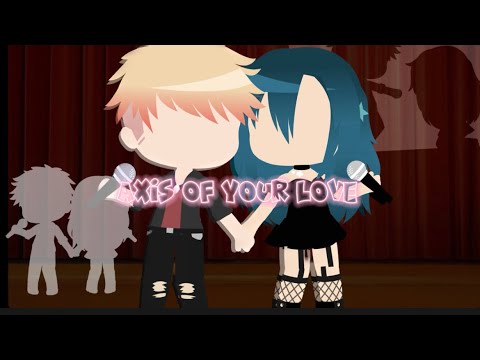 The Music Freaks by @RosyClozy Axis of Your Love GCMV *inspired read desc* #tmf #themusicfreaks