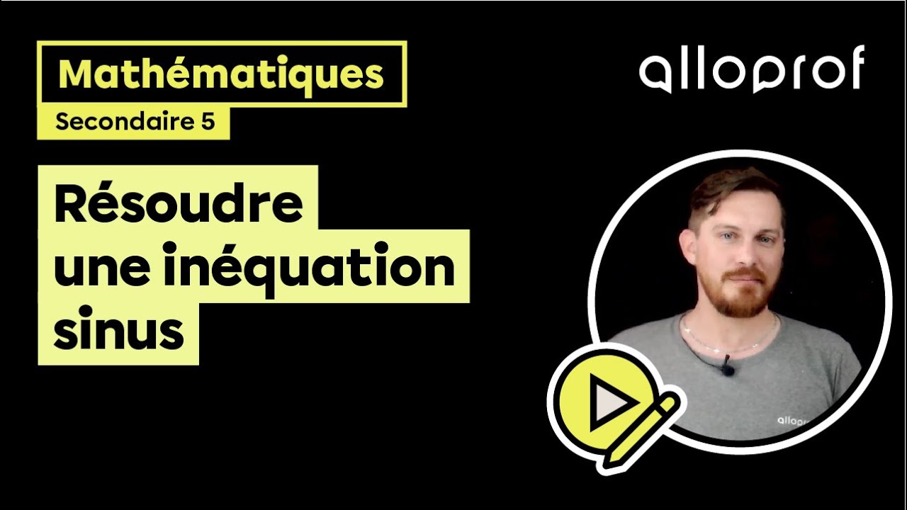 Résoudre une inéquation sinus - Exemple