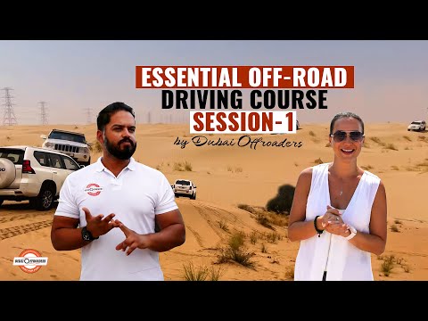 Essential Off-Road driving Course Session 1  | DUBAI OFFROADERS