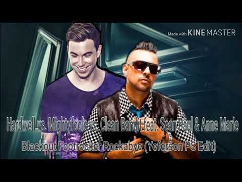 Hardwell vs Clean Bandit Feat. Sean Paul Anne Marie  - Blackout Rockabye