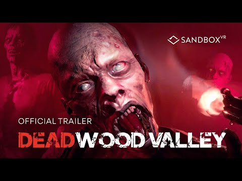 Deadwood Valley - Official Trailer | Sandbox VR