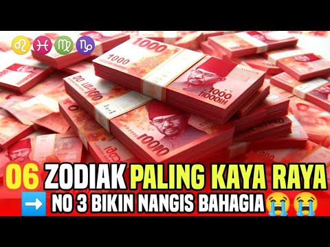 6 ZODIAK PALING BERUNTUNG BULAN INI‼️💰MENDADAK KAYA Rezeki Deras Tak Terduga!"