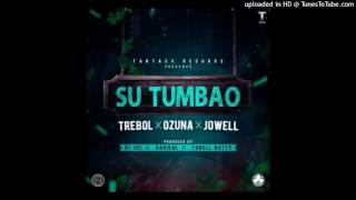 Su Tumbao - Trebol Clan Ft. Ozuna Y Jowell