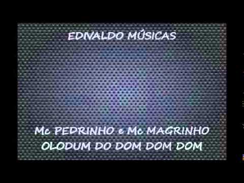 MC Pedrinho e MC Magrinho -  Olodum Dom Dom Dom - Música nova 2014
