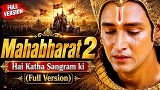 Download lagu Hai Katha Sangram Ki | Mahabharat 2 | StarPlus Mahabharat Theme Song mp3