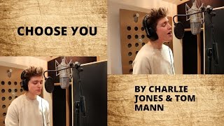 Choose You - Original song (live)