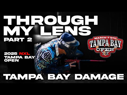 THROUGH MY LENS PART 2 - TAMPA BAY DAMAGE - 2025 NXL TAMPA BAY OPEN - PROFESSIONAL PAINTBALL