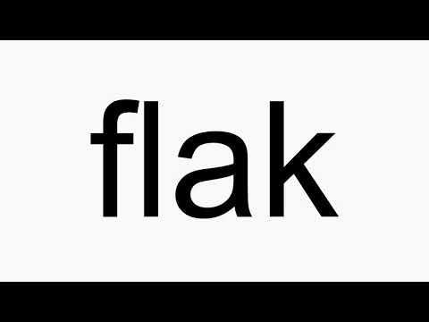 How to pronounce flak