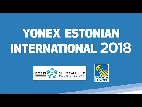 YONEX Estonian International 2018 trailer