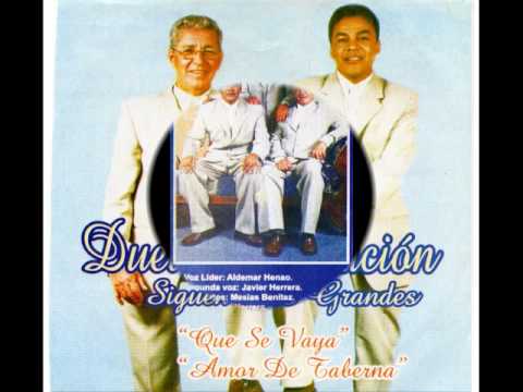 QUE SE VAYA - DUETO REVELACION