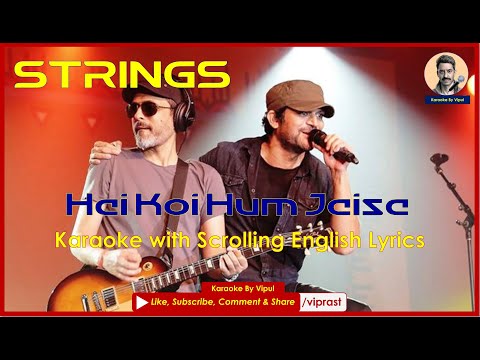 Strings - Hai Koi Hum Jaisa (Karaoke with Scrolling English Lyrics)