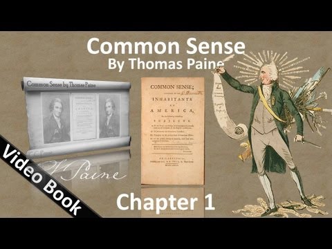 第1章--托馬斯-培恩的《常識》--《論政府的起源和設計》一般 (Chapter 1 - Common Sense by Thomas Paine - Of the Origin and Design of Government in General)