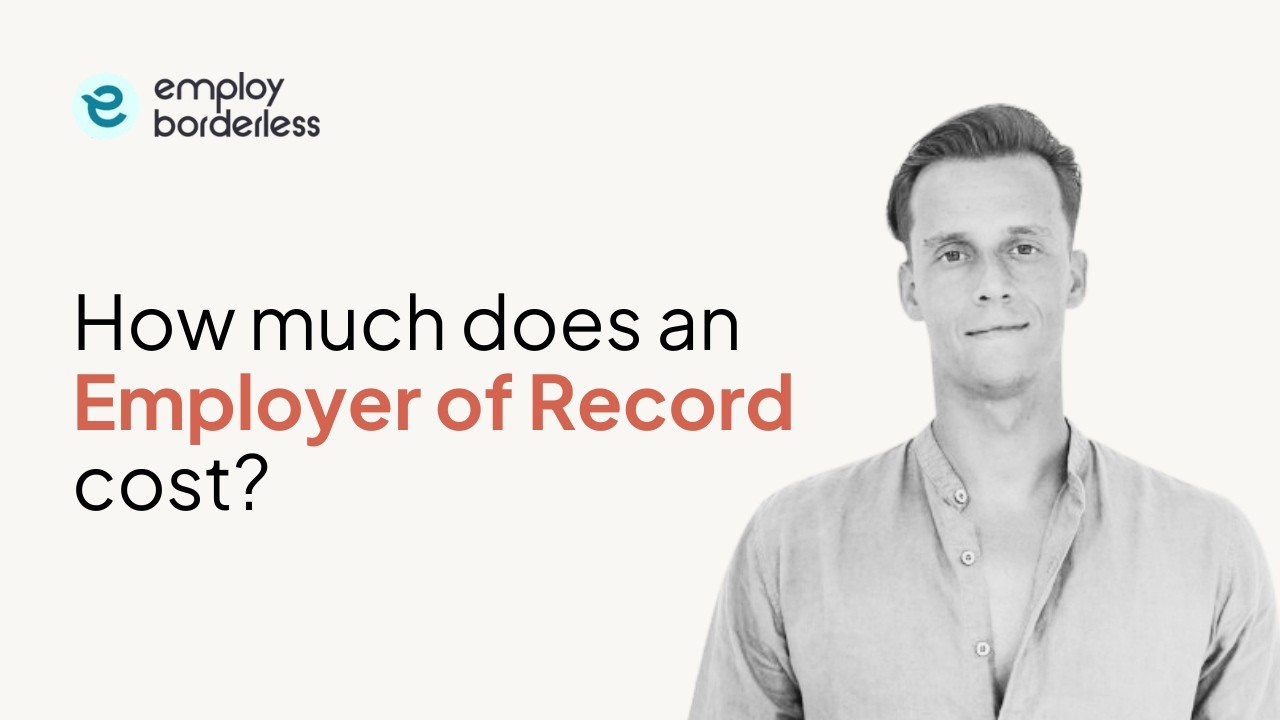 How much does an Employer of Record (EOR) cost?