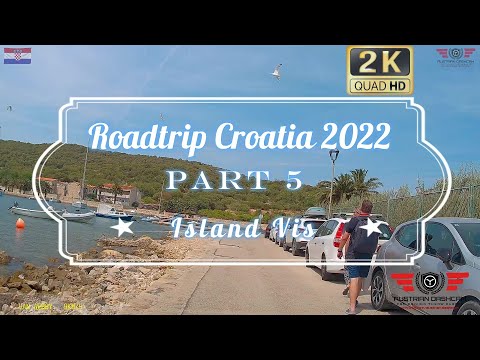 🇭🇷 [2K] Roadtrip Croatia 2022 #05 - Island Vis (Part 1)