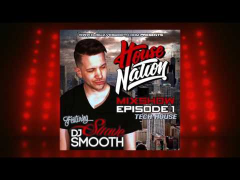 House Nation Mix Show | Episode 1 Clip 2 | Tech House Mix | DJ Suavesmooth
