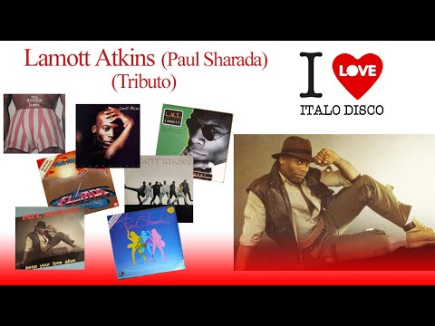Lamott Atkins (Paul Sharada) (Tributo) - I Love Italo Disco 189 Puntata  01 07 22