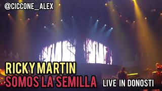 RICKY MARTIN - SOMOS LA SEMILLA LIVE IN DONOSTI - SPAIN TOUR 2018