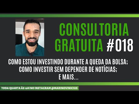 , title : 'COMO ESTOU INVESTINDO DURANTE A QUEDA DA BOLSA; COMO INVESTIR SEM DEPENDER DE NOTÍCIAS... | CG #018'