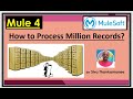 Advanced Mule-4 Batch Processing ||  How to Process Million Records CSV?