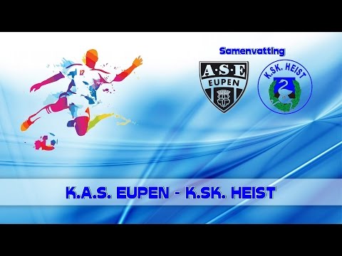 KSK TV ... K.A.S. Eupen - K.SK. Heist  2 - 3