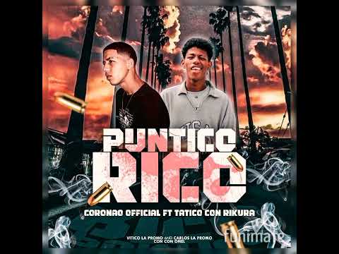 Puntico Rico_Tatiko ft Coronao Official...4to Studio