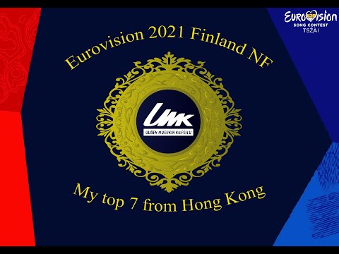 🇫🇮 Uuden Musiikin Kilpailu 2021 Top 7 2021 (Finland Eurovision 2021 NF) (From Hong Kong 🇭🇰)