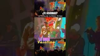 ¿Te acuerdas de esta canción? 📻🎙️🎸🎶 La Onda Vaselina • LA NOVIA DE MI MEJOR AMIGO #retro #musica