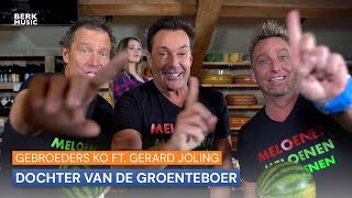 Gebroeders Ko - Dochter Van De Groenteboer video