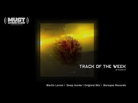 Martin Levon - Deep Inside (Original Mix) by RADIO MUST ATHENS