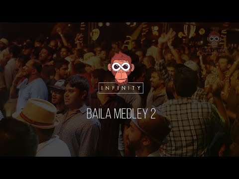 Baila Medley 2 - Infinity