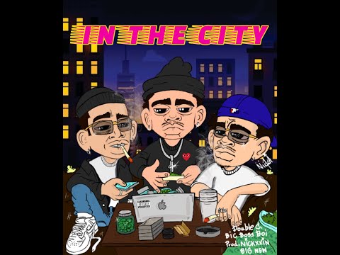 IN THE CITY - Double C  feat 41 [Prod.Nickxxin]