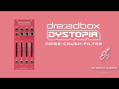 Episode 54: Dreadbox Dystopia | Eurorack Noise, Bitcrusher, Filter and much more!