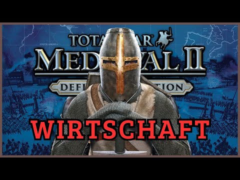 Medieval 2: Total War ⚔️ - Wirtschaft │Deutsch│Guide│Geld