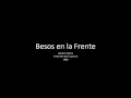 Besos en la Frente - Joaquín Sabina