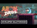 Aeon Drive - Official Developer Walkthrough | gamescom 2021