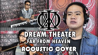Dream Theater - Far From Heaven | ACOUSTIC COVER by Sanca Records ft. [Moses, Aldo &amp; Sony]
