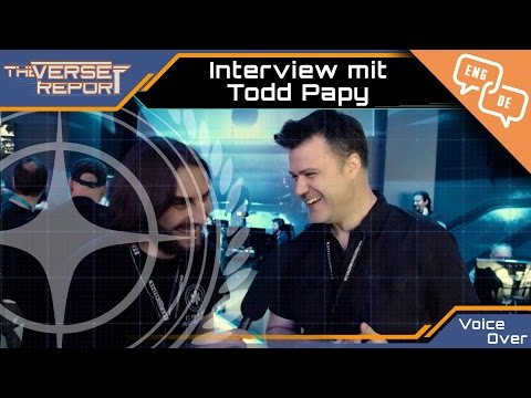 Star Citizen Interview mit Todd Papy Voice Over | Verse Report [Deutsch/German]