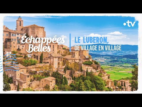 Luberon de villages en villages - Échappées belles