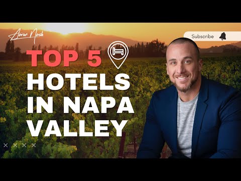 TOP 5 Hotels in Napa Valley
