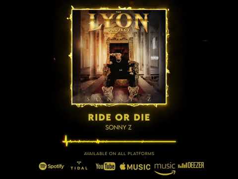 Sonny Z - RIDE OR DIE (1)