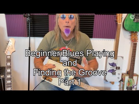 Playing the Blues and Getting in the Groove for 3 String Cigar Box Guitars Open G Beginners Part 1