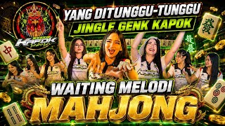 Download lagu VIRAL‼️WAITING ( MELODY MAHJONG ) GENK KAPOK X DESMO MUSIC FEAT DJ RICKO PILLOW mp3