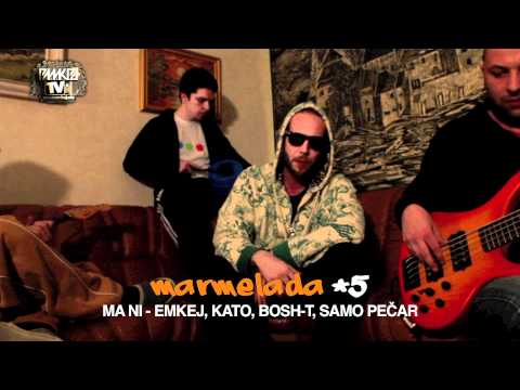 EMKEJTV: MARMELADA #5 - MA NI