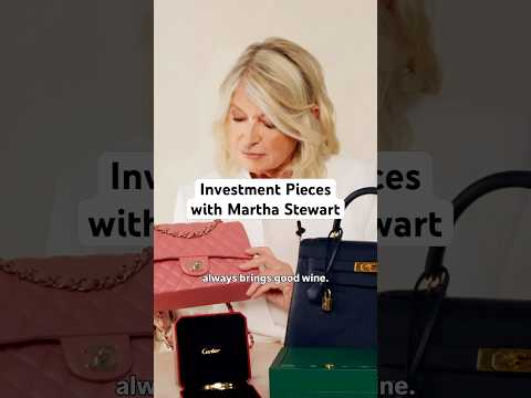 Martha Stewart's Guide to Investment Pieces