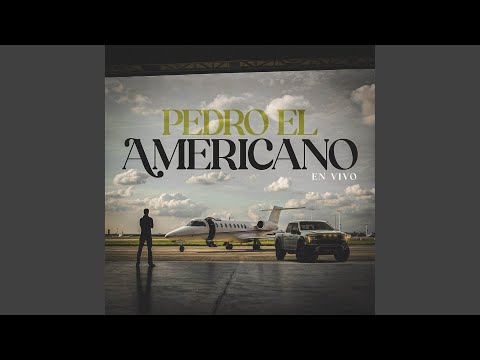 Pedro El Americano