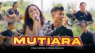 Download lagu MUTIARA - Fira Cantika X Rizal Pahlevi mp3 Download lagu MUTIARA - Fira Cantika X Rizal Pahlevi mp3