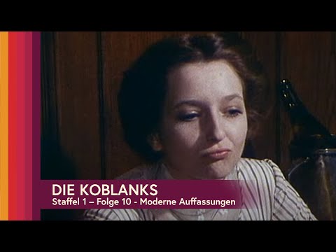 Die Koblanks - Folge 10 - Moderne Auffassungen